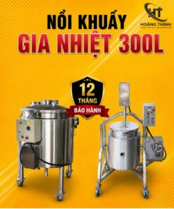 Nồi khuấy gia nhiệt 300l chất lượng, bảo hành 12 tháng tại Hoàng Thịnh