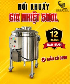 Nồi khuấy gia nhiệt 500L mẫu cố định tại Thiết bị Hoàng Thịnh