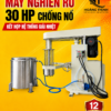 Máy nghiền rổ 30hp chống nổ kết hợp với hệ thống giải nhiệt