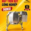 Máy trộn bột công nghiệp 50kg tại Thiết bị Hoàng Thịnh