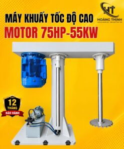 Máy khuấy tốc độ cao Motor 75Hp - 55kW tại Thiết bị công nghiệp Hoàng Thịnh
